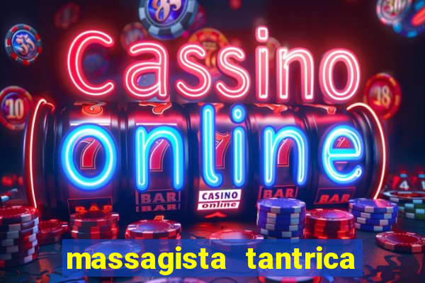 massagista tantrica porto alegre